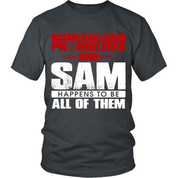 99 problems with Sam - Apparel - T-shirt - Supernatural-Sickness - 4