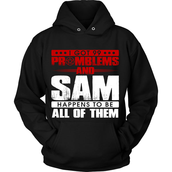 99 problems with Sam - Apparel - T-shirt - Supernatural-Sickness - 8