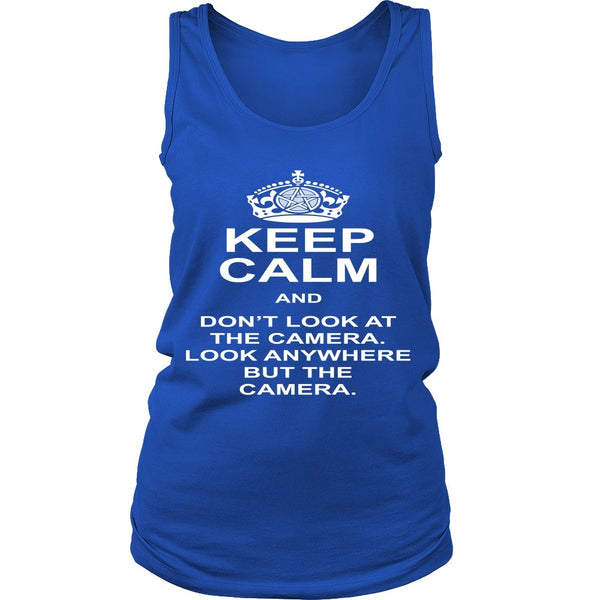Keep Calm And Dont Look At The Camera - Apparel - T-shirt - Supernatural-Sickness - 11