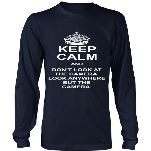 Keep Calm And Dont Look At The Camera - Apparel - T-shirt - Supernatural-Sickness - 6
