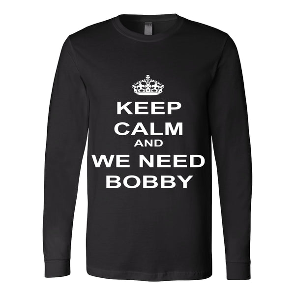 Keep Calm and we need Bobby - Apparel - T-shirt - Supernatural-Sickness - 6