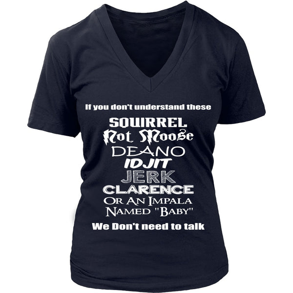 SPN - We Don't Need To Talk! - T-shirt - Supernatural-Sickness - 12