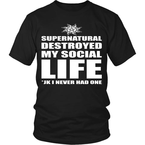 Supernatural Destroyed My Social Life - Apparel - T-shirt - Supernatural-Sickness - 1