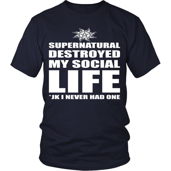 Supernatural Destroyed My Social Life - Apparel - T-shirt - Supernatural-Sickness - 3