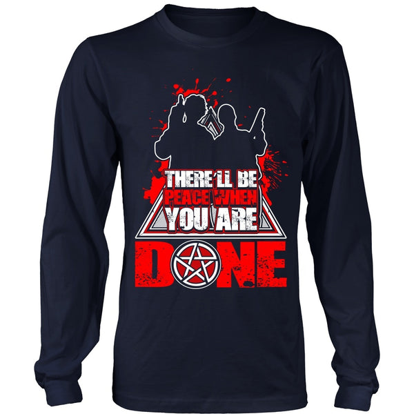 There'll Be Peace When You Are Done - Apparel - T-shirt - Supernatural-Sickness - 5