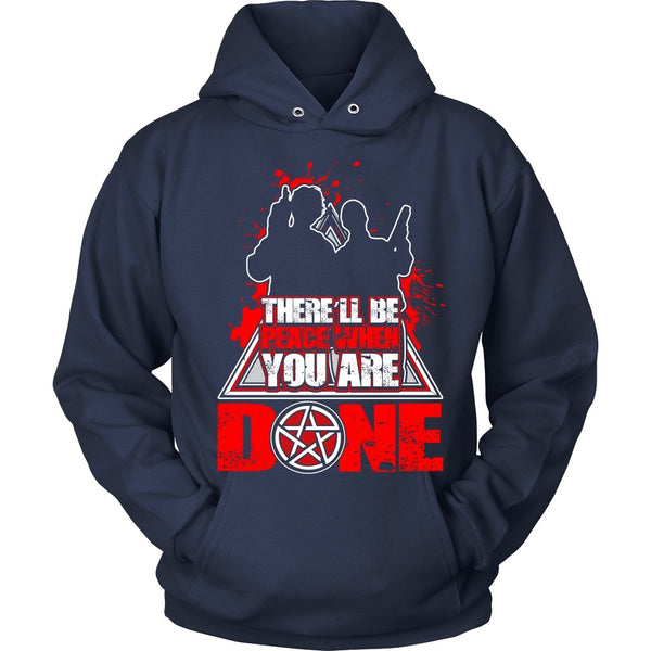 There'll Be Peace When You Are Done - Apparel - T-shirt - Supernatural-Sickness - 9