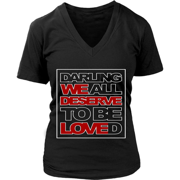 We All Deserve To Be Loved - Apparel - T-shirt - Supernatural-Sickness - 11