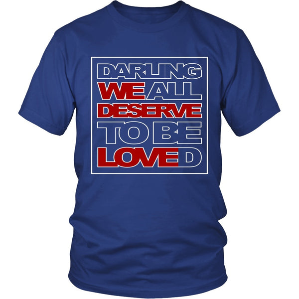 We All Deserve To Be Loved - Apparel - T-shirt - Supernatural-Sickness - 2