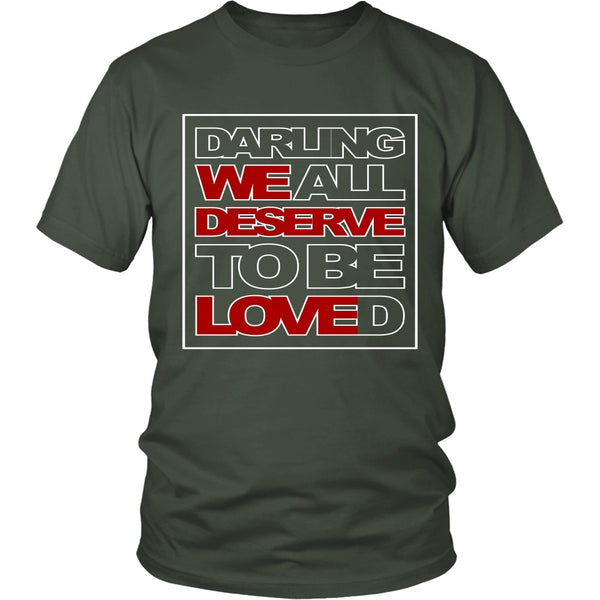We All Deserve To Be Loved - Apparel - T-shirt - Supernatural-Sickness - 5