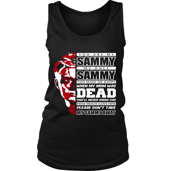 You Are My Sammy - Apparel - T-shirt - Supernatural-Sickness - 10