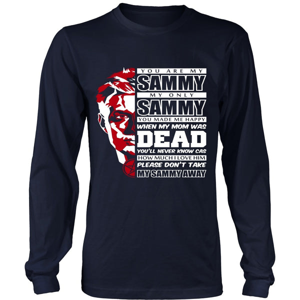 You Are My Sammy - Apparel - T-shirt - Supernatural-Sickness - 6